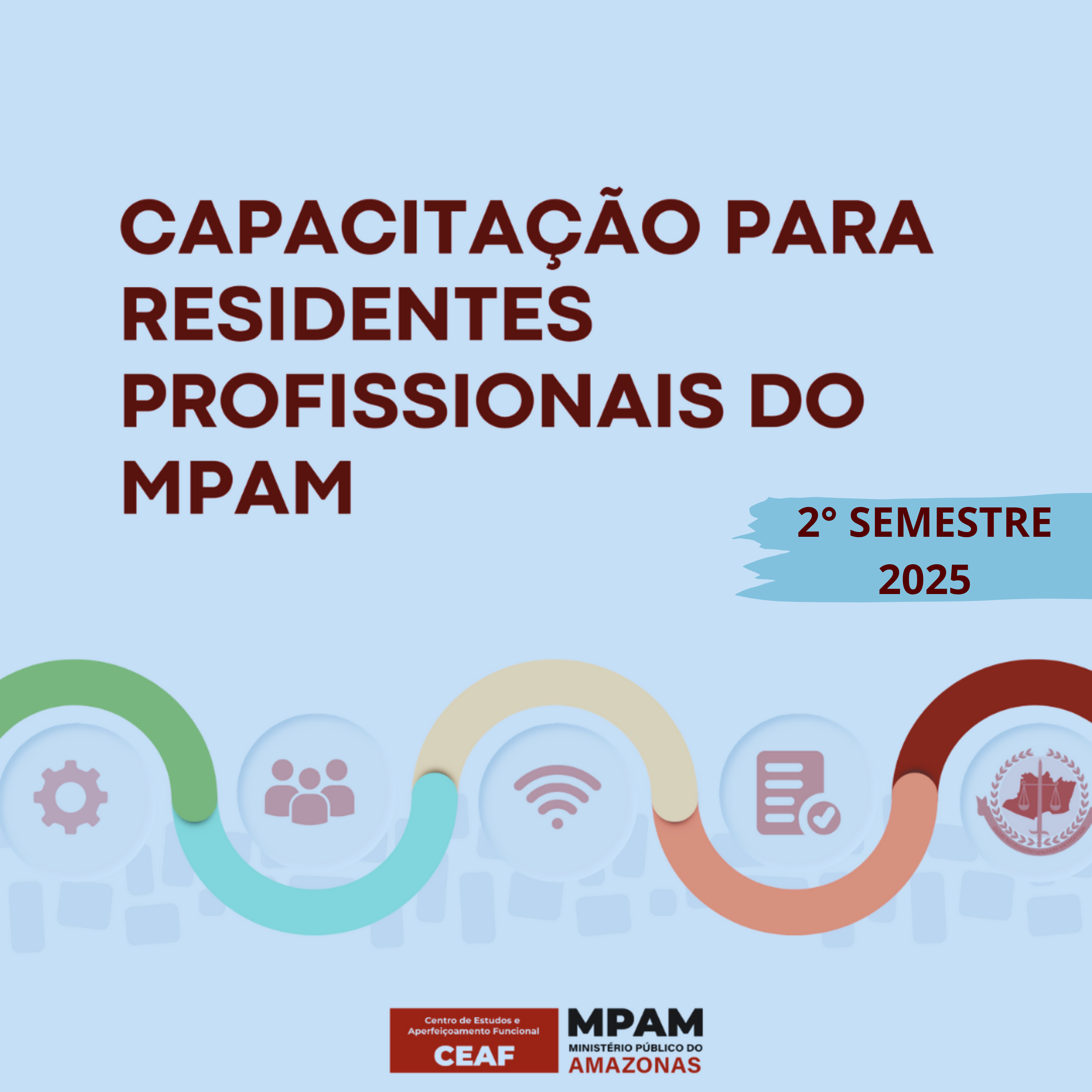 Capacitação para Residentes Profissionais do MPAM (2° Semestre 2025)