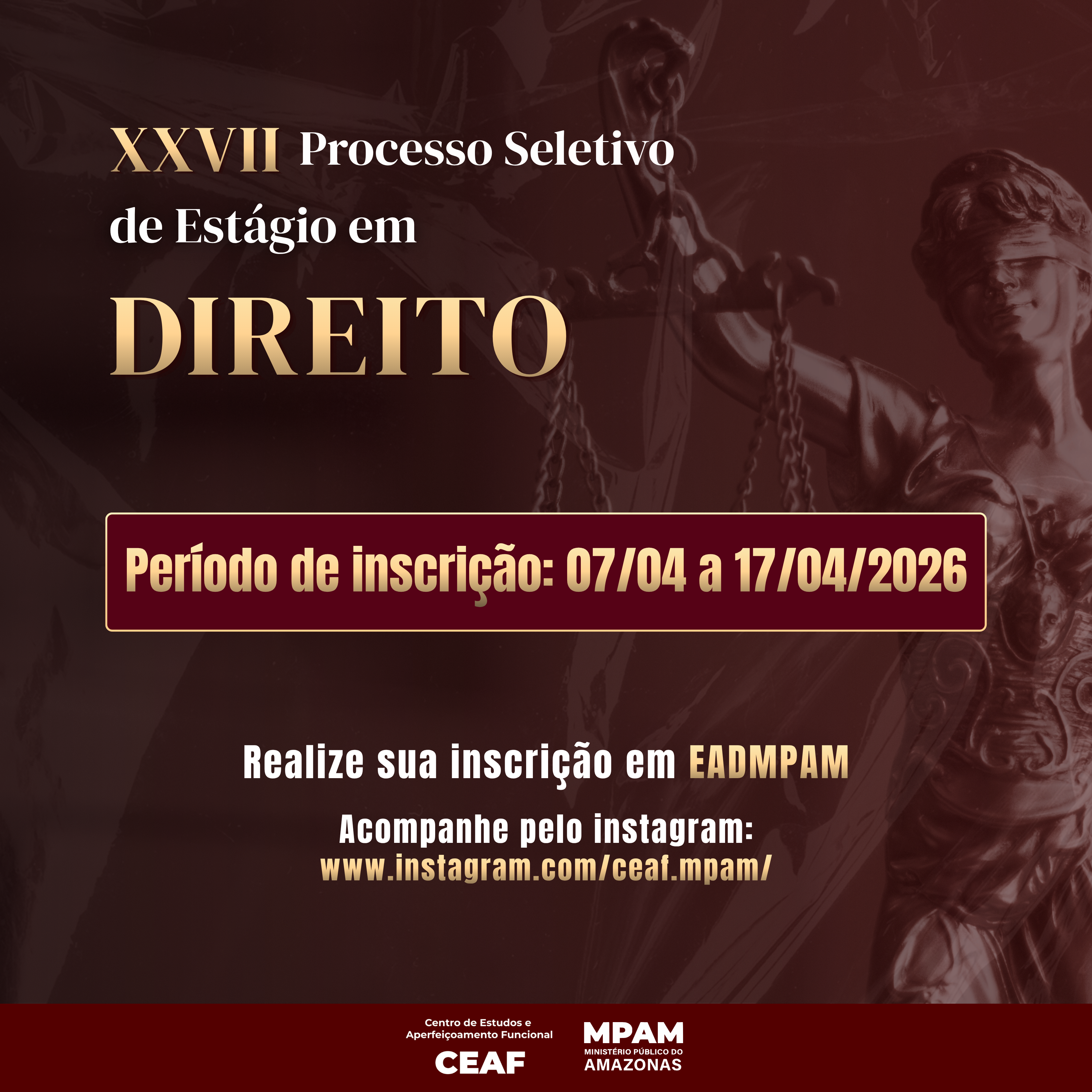 XXVII Exame de Seleção para Estagiário de Direito - Edital n.º 01/2026/PGJ/CEAF