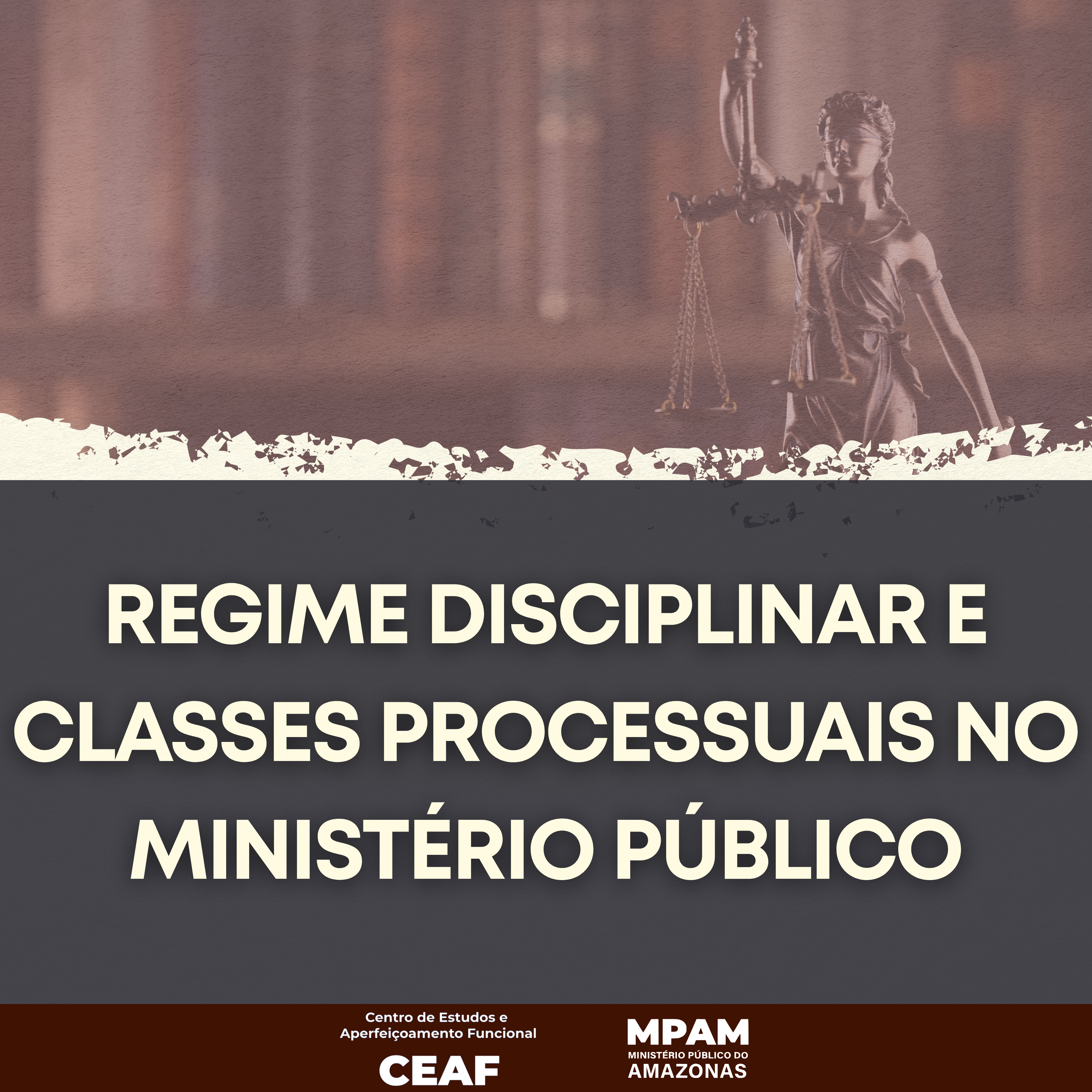 Regime Disciplinar e Classes Processuais no Ministério Público